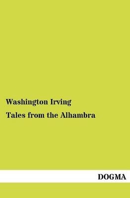 Tales from the Alhambra - Washington Irving