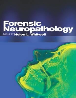 Forensic Neuropathology - 