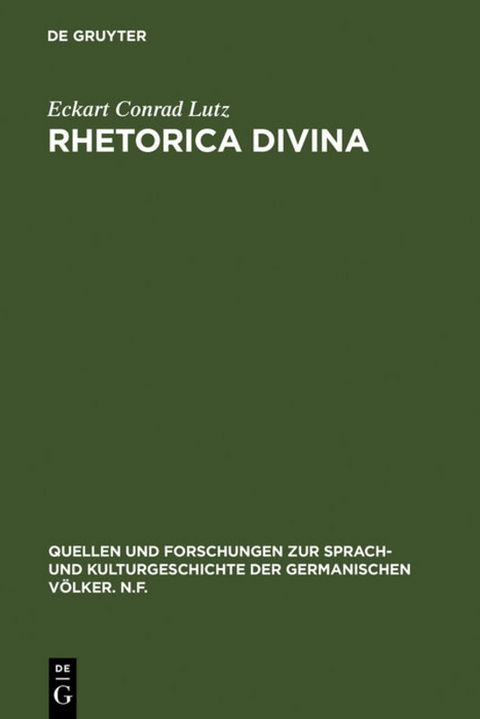 Rhetorica divina - Eckart Conrad Lutz