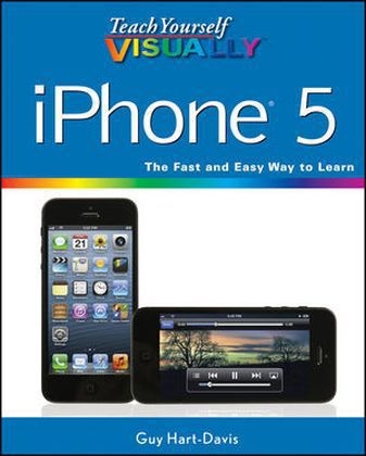 Teach Yourself Visually iPhone 5 - Guy Hart-Davis