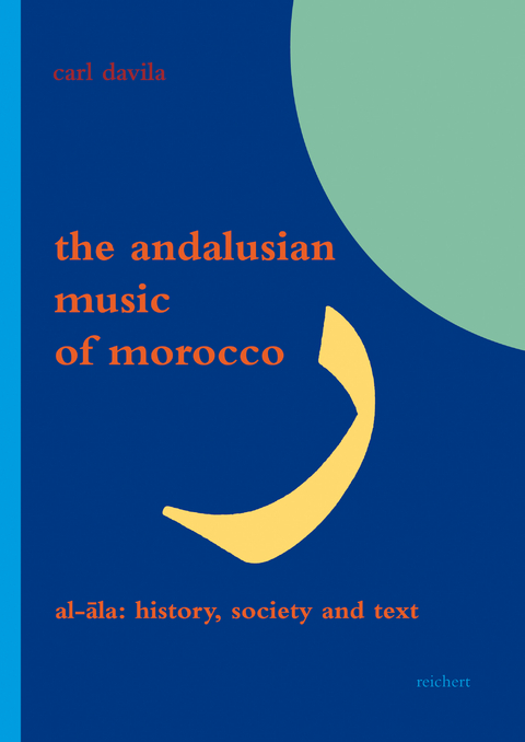 The Andalusian Music of Morocco - Carl Davila