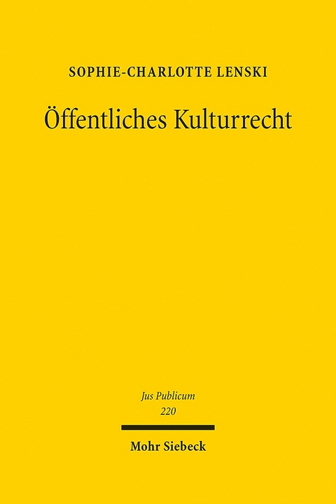 Öffentliches Kulturrecht - Sophie-Charlotte Lenski