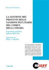 La gestione dei proventi delle sanzioni pecuniarie del Codice della Strada - Giuseppe Corfeo