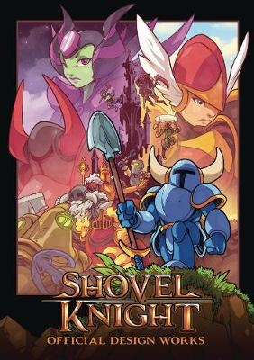 Shovel Knight: Official Design Works -  Yacht Club Games