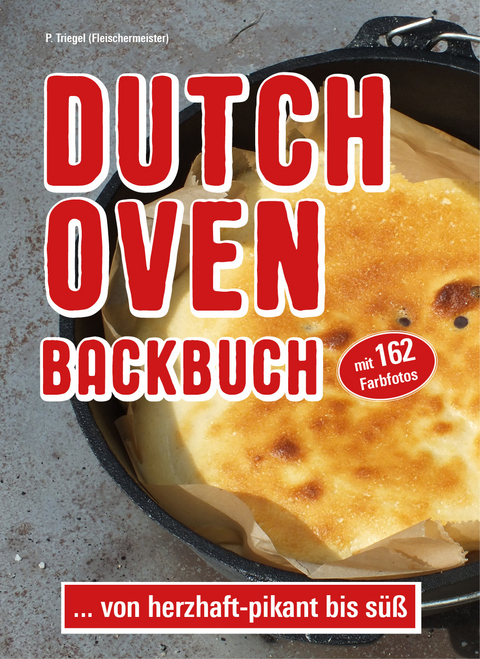 Dutch Oven Backbuch - Peggy Triegel