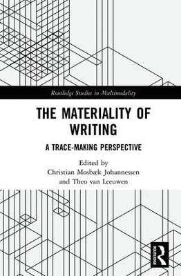 The Materiality of Writing - 
