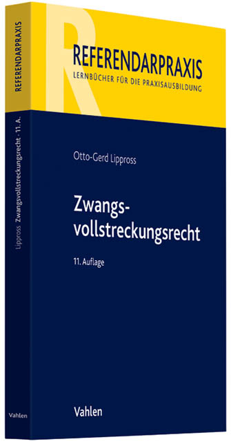 Zwangsvollstreckungsrecht - Otto-Gerd Lippross