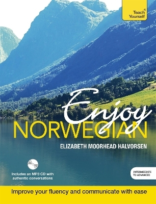 Enjoy Norwegian Intermediate to Upper Intermediate Course - Elizabeth Halvorsen  nee Halvorsen