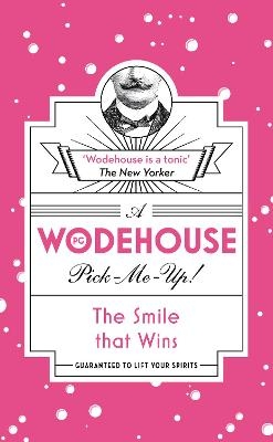 The Smile that Wins - P.G. Wodehouse