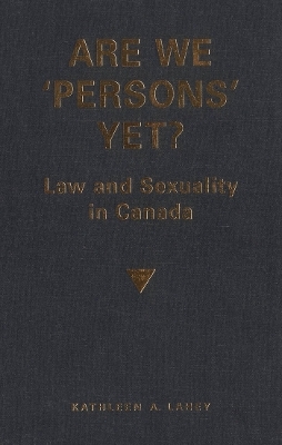 Are We 'Persons' Yet? - Kathleen A. Lahey