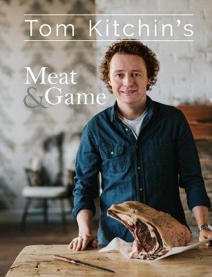 Tom Kitchin's Meat and Game - Tom Kitchin