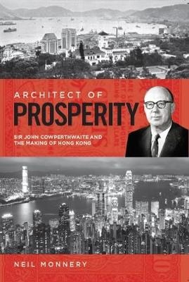 Architect of Prosperity - Neil Monnery