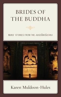 Brides of the Buddha - Karen Muldoon-Hules