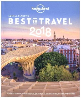Lonely Planet's Best in Travel 2018 -  Lonely Planet