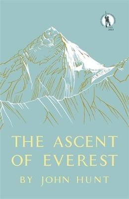 Ascent of Everest - John Hunt