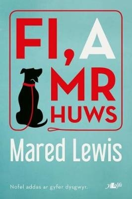 Fi a Mr Huws - Mared Lewis