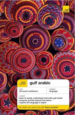 Teach Yourself Gulf Arabic - Jack Smart, Frances Smart