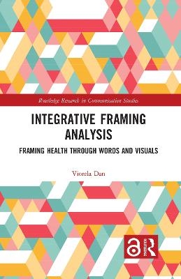 Integrative Framing Analysis - Viorela Dan