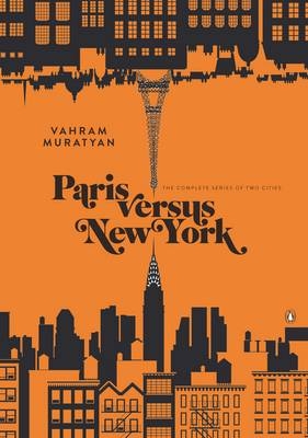 Paris Versus New York - Vahram Muratyan