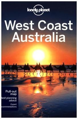 Lonely Planet West Coast Australia -  Lonely Planet, Brett Atkinson, Carolyn Bain, Steve Waters