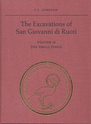 The Excavations of San Giovanni di Ruoti - C.J. Simpson
