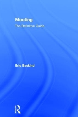 Mooting - Eric Baskind