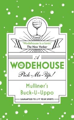 Mulliner’s Buck-U-Uppo - P.G. Wodehouse