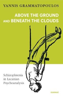 Above the Ground and Beneath the Clouds - Yannis Grammatopoulos