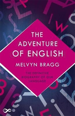 The Adventure Of English - Melvyn Bragg