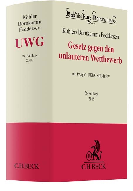 Gesetz gegen den unlauteren Wettbewerb - Helmut Köhler, Joachim Bornkamm, Jörn Feddersen, Adolf Baumbach, Wolfgang Hefermehl