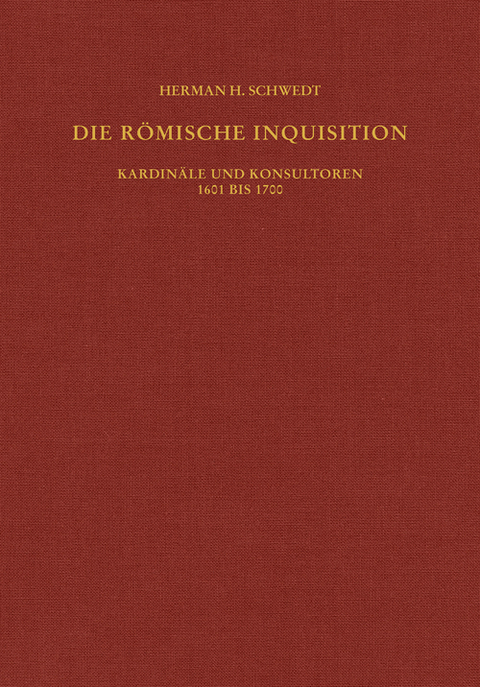 Die römische Inquisition - Herman H. Schwedt