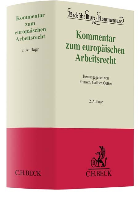 Kommentar zum europäischen Arbeitsrecht - 