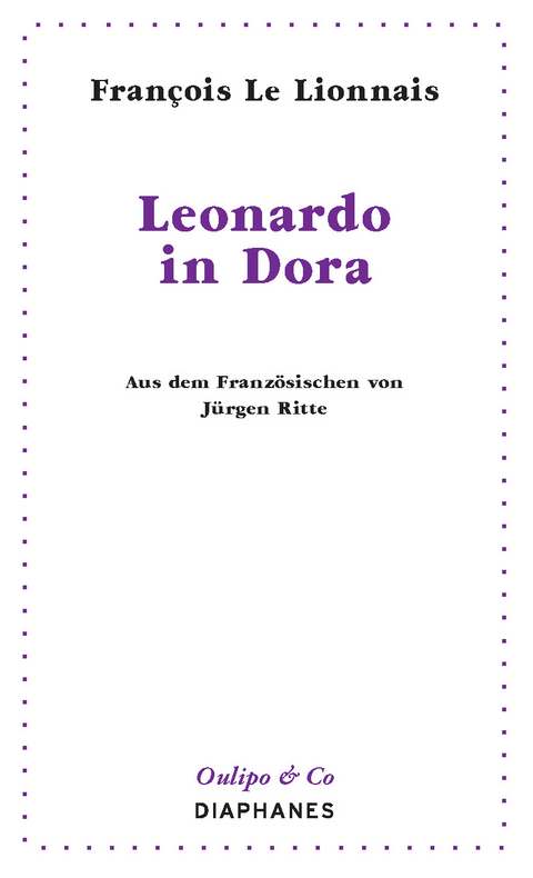 Leonardo in Dora - François Le Lionnais