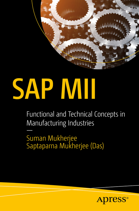 SAP MII - Suman Mukherjee, Saptaparna Mukherjee (Das)