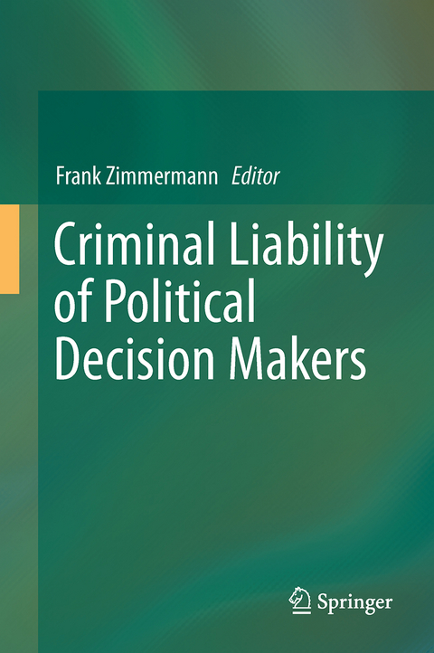 Criminal Liability of Political Decision-Makers - 