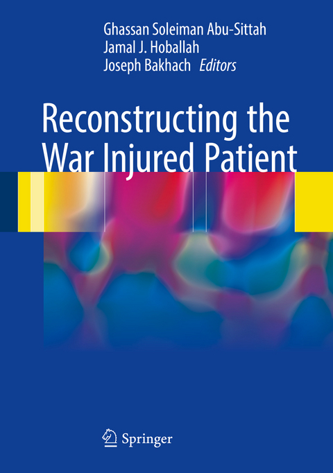 Reconstructing the War Injured Patient - 