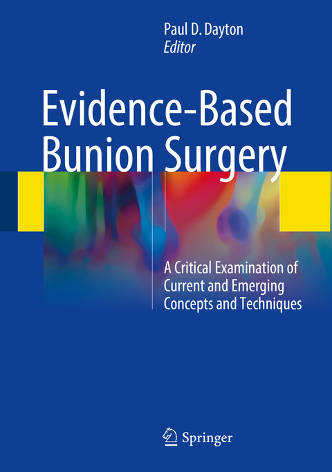 Evidence-Based Bunion Surgery - 
