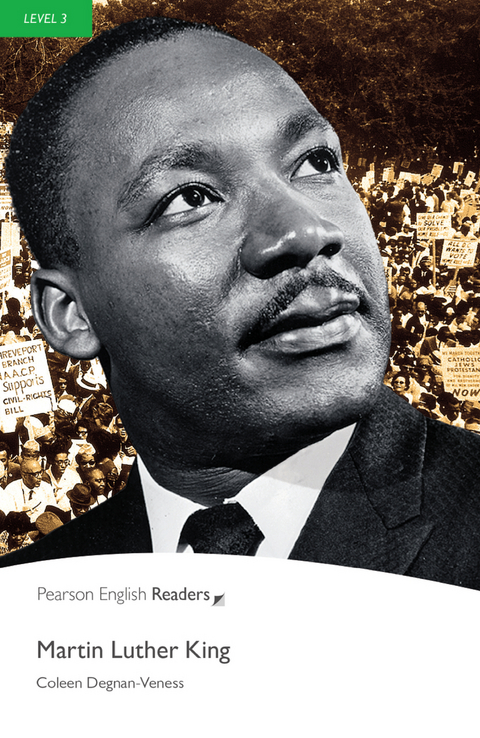 Martin Luther King - Leichte Englisch-Lektüre (A2) - Coleen Degnan-Veness