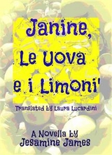 Janine, le uova e i limoni. -  Jesamine James