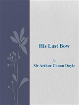 His Last Bow - Arthur Conan Doyle