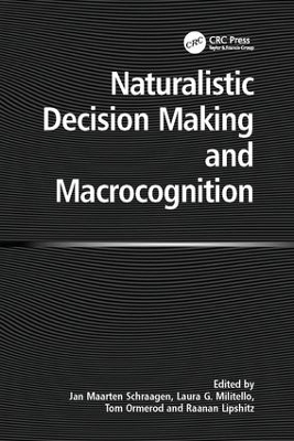 Naturalistic Decision Making and Macrocognition - 