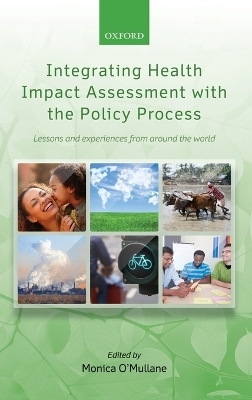 Integrating Health Impact Assessment with the Policy Process - 