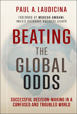 Beating the Global Odds - Paul A. Laudicina