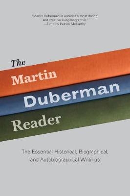 The Martin Duberman Reader - Martin Duberman