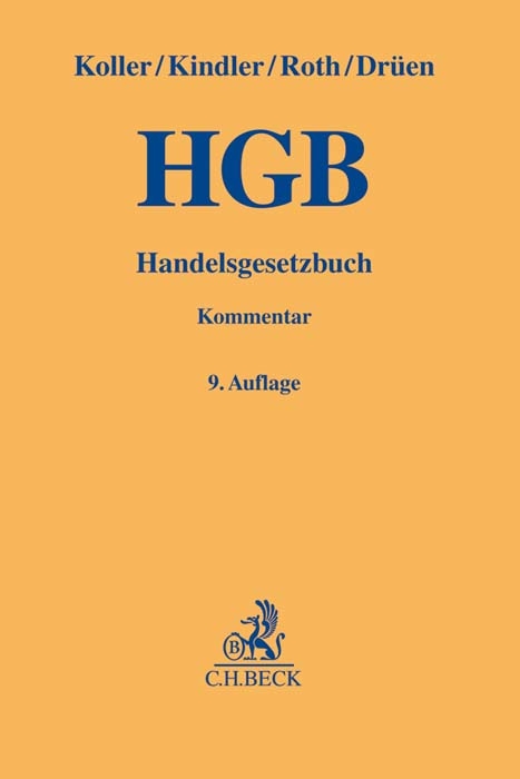 Handelsgesetzbuch - Ingo Koller, Peter Kindler, Wulf-Henning Roth, Klaus-Dieter Drüen