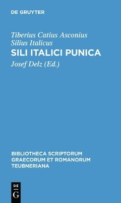 Sili Italici Punica - Tiberius Catius Asconius Silius Italicus