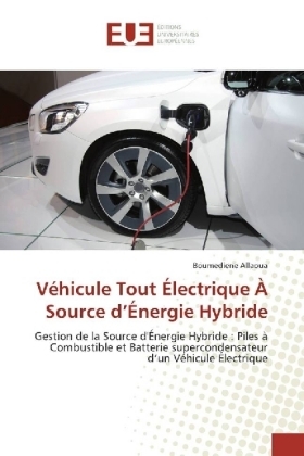 VÃ©hicule Tout Ãlectrique Ã Source dÂ¿Ãnergie Hybride - BoumediÃ¨ne Allaoua