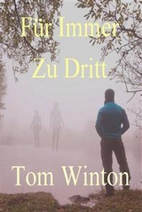 Für Immer Zu Dritt -  Tom Winton