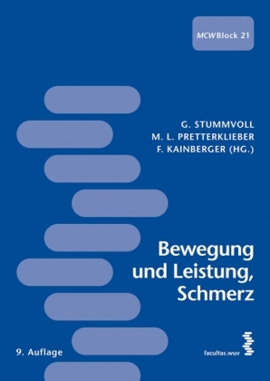 Bewegung und Leistung, Schmerz - Georg Stummvoll, Michael L Pretterklieber, Franz Kainberger