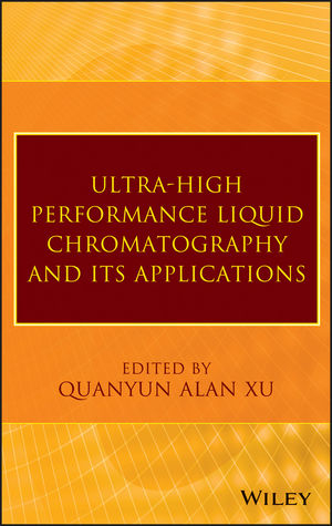 Ultra-High Performance Liquid Chromatography and Its Applications - Q. Alan Xu